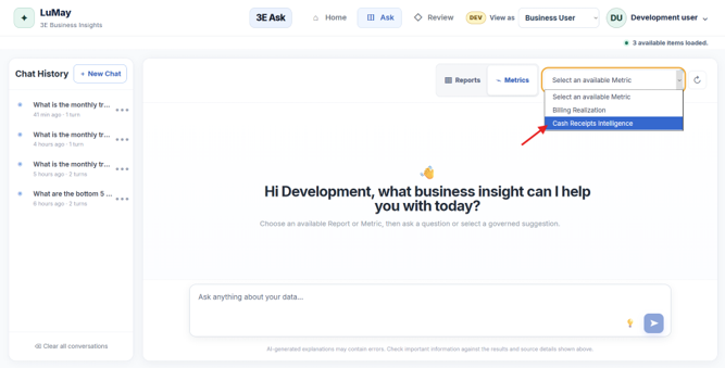 Metrics Insights product screenshot showing the governed 3E metric selector with Cash Receipts Intelligence highlighted